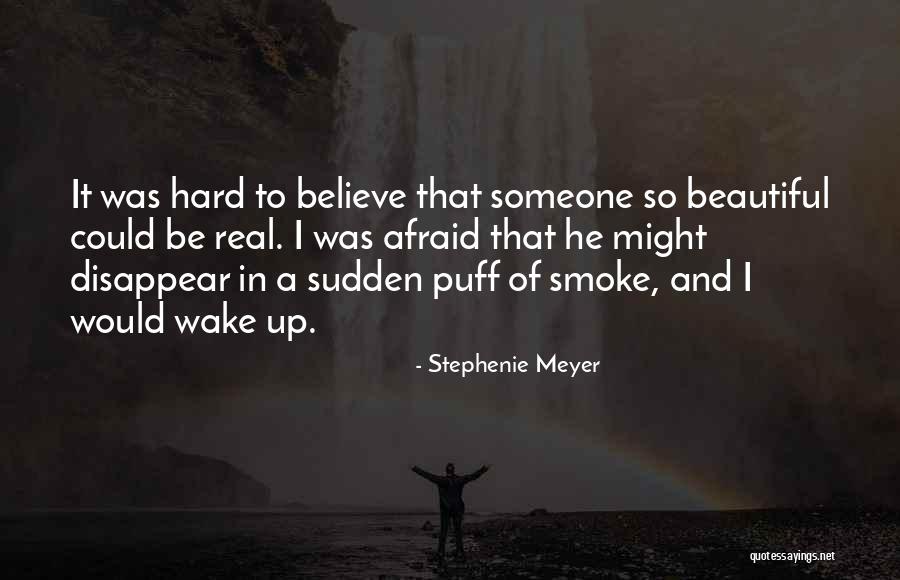 I Could Disappear Quotes By Stephenie Meyer