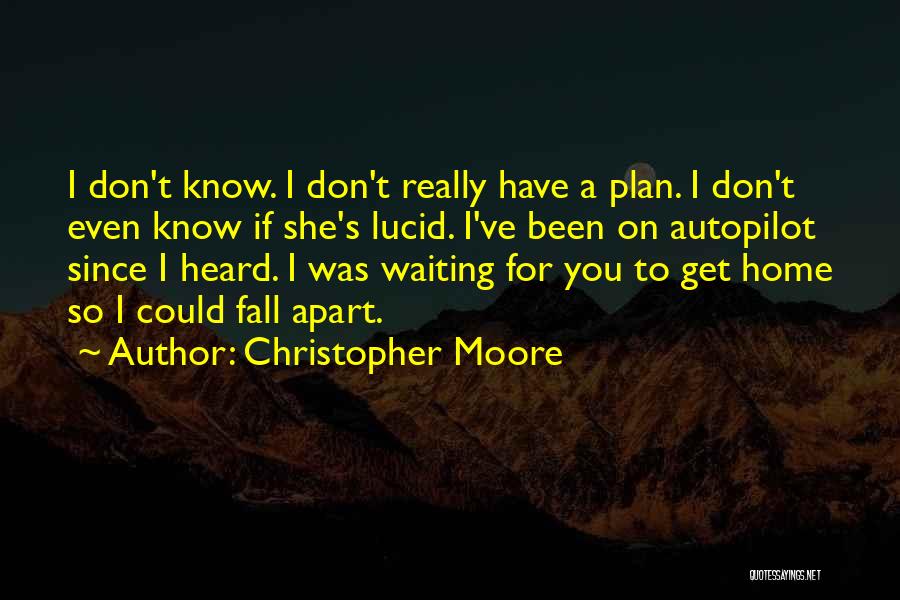 I Could Fall For You Quotes By Christopher Moore