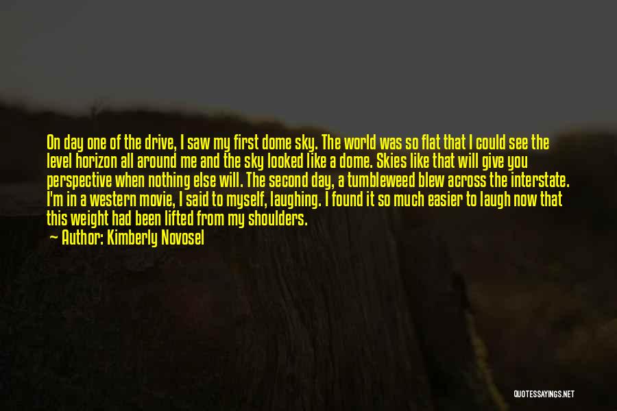 I Could Give You The World Quotes By Kimberly Novosel