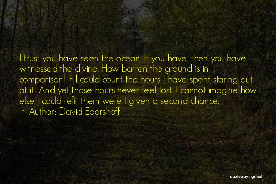 I Could Never Trust You Quotes By David Ebershoff