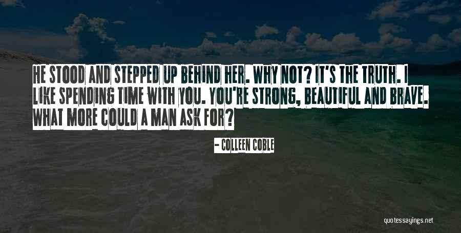 I Could Not Ask For More Quotes By Colleen Coble I Could Not Ask For More Quotes By Colleen Coble