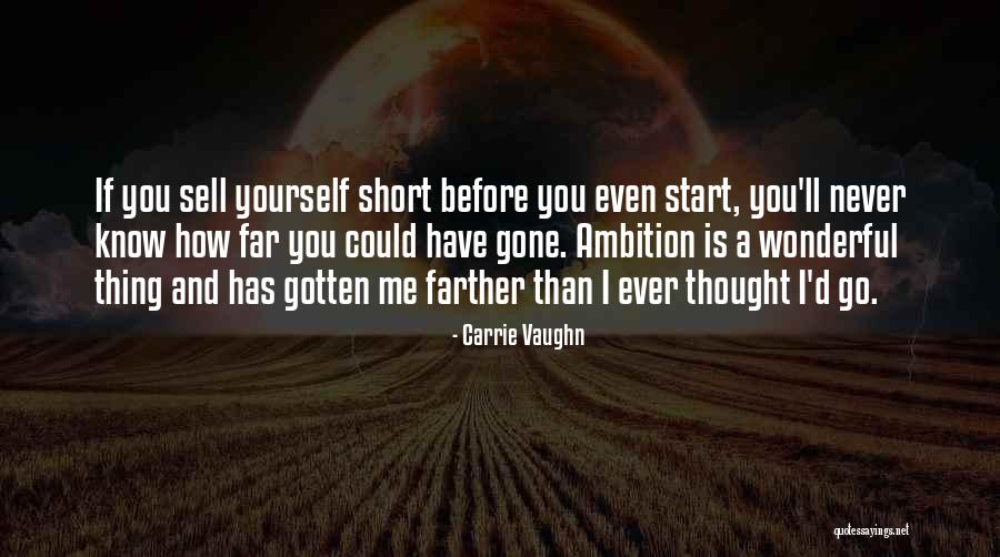 I Could Sell Quotes By Carrie Vaughn I Could Sell Quotes By Carrie Vaughn