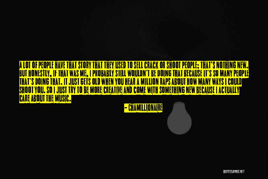 I Could Sell Quotes By Chamillionaire I Could Sell Quotes By Chamillionaire