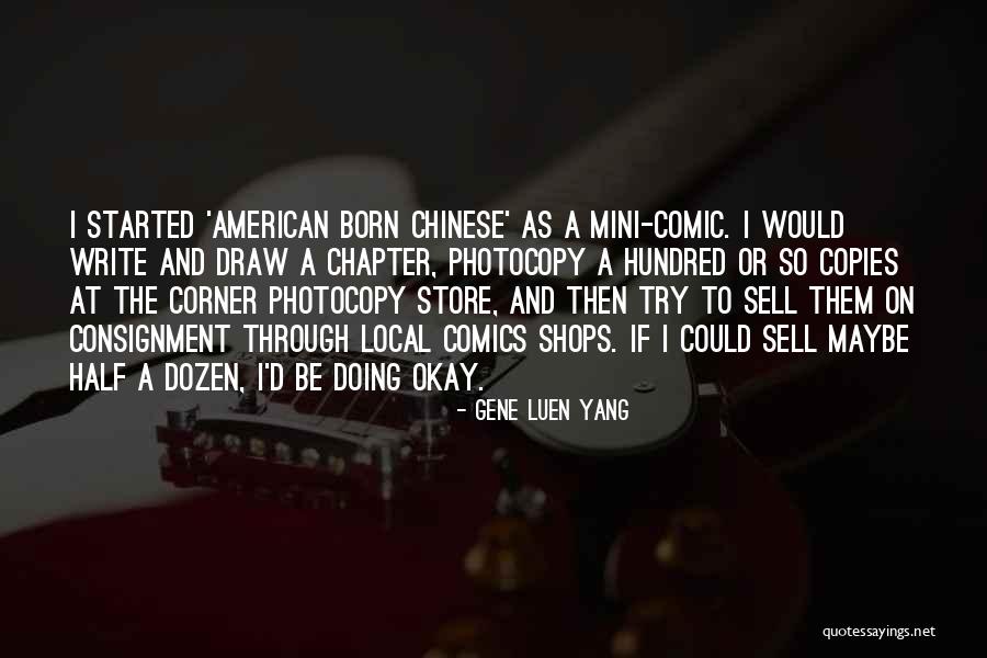 I Could Sell Quotes By Gene Luen Yang I Could Sell Quotes By Gene Luen Yang