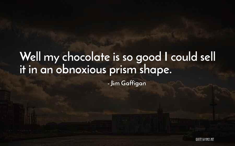 I Could Sell Quotes By Jim Gaffigan I Could Sell Quotes By Jim Gaffigan