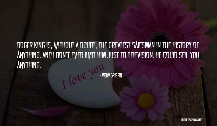 I Could Sell Quotes By Merv Griffin I Could Sell Quotes By Merv Griffin