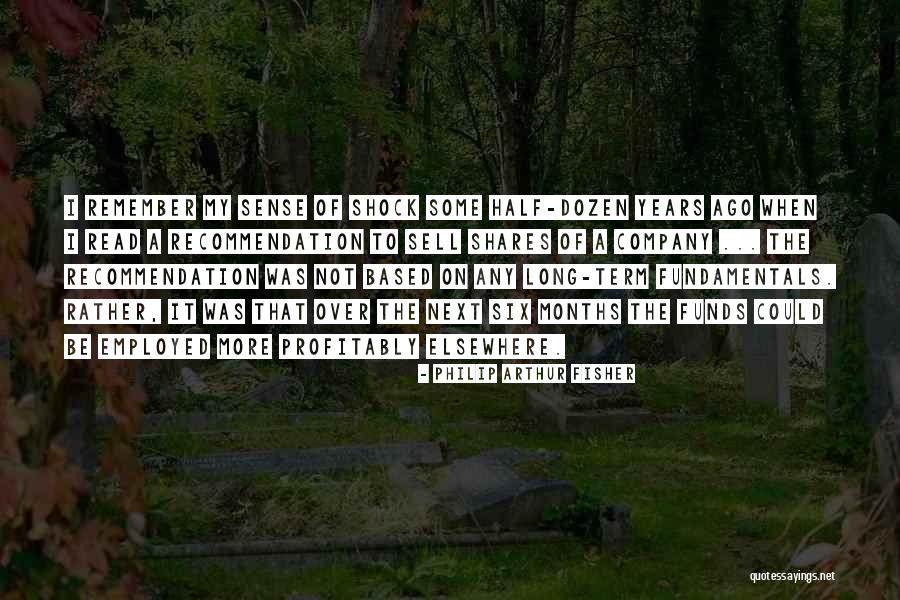 I Could Sell Quotes By Philip Arthur Fisher I Could Sell Quotes By Philip Arthur Fisher
