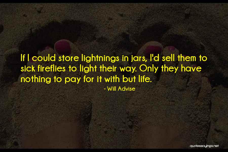 I Could Sell Quotes By Will Advise I Could Sell Quotes By Will Advise