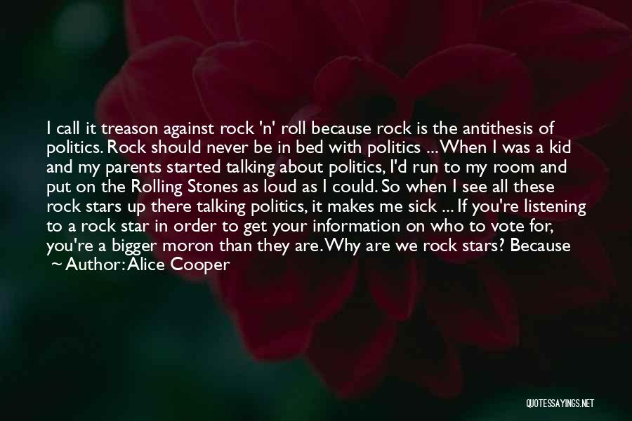 I Could Sleep All Day Quotes By Alice Cooper