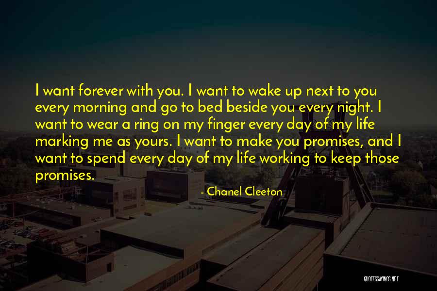 I Could Spend Forever With You Quotes By Chanel Cleeton