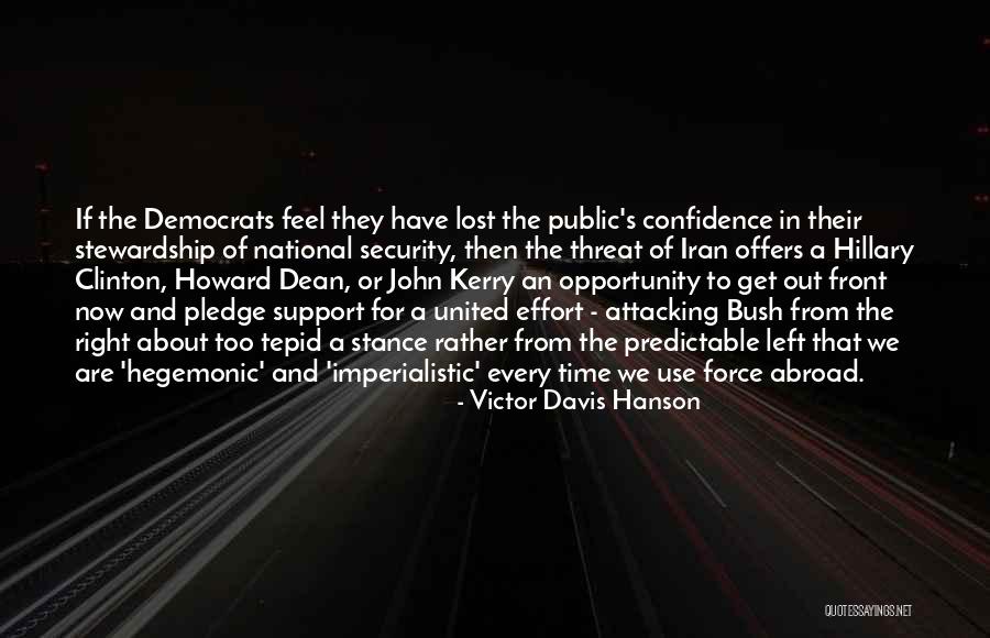 I Could Use A Wish Right Now Quotes By Victor Davis Hanson I Could Use A Wish Right Now Quotes By Victor Davis Hanson