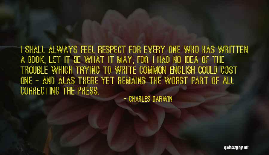 I Could Write A Book Quotes By Charles Darwin I Could Write A Book Quotes By Charles Darwin