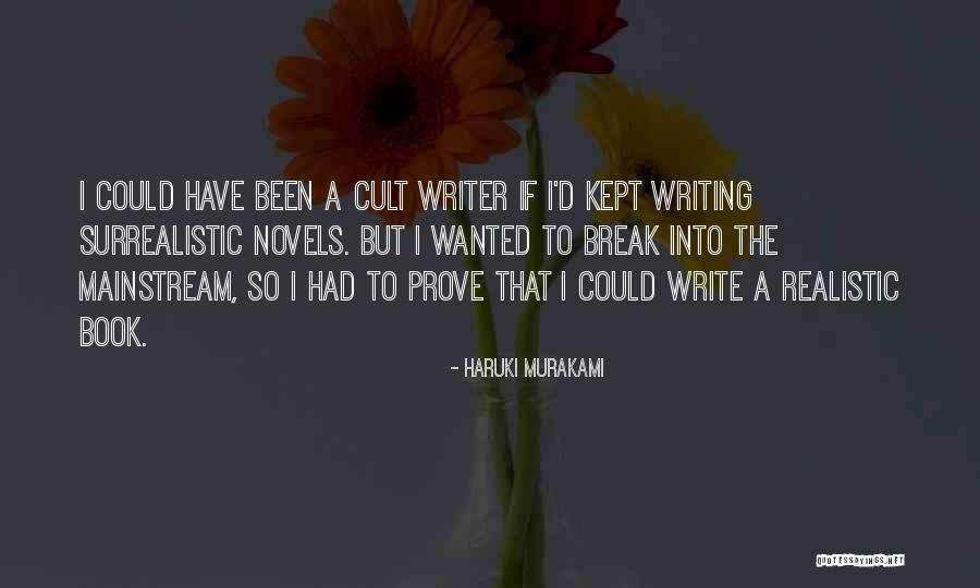I Could Write A Book Quotes By Haruki Murakami I Could Write A Book Quotes By Haruki Murakami