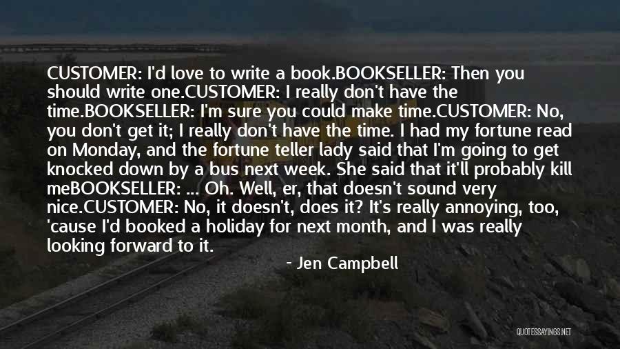 I Could Write A Book Quotes By Jen Campbell I Could Write A Book Quotes By Jen Campbell