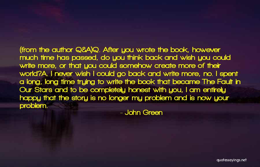 I Could Write A Book Quotes By John Green I Could Write A Book Quotes By John Green