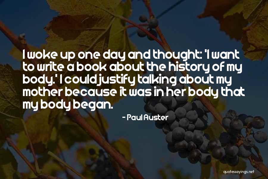 I Could Write A Book Quotes By Paul Auster I Could Write A Book Quotes By Paul Auster
