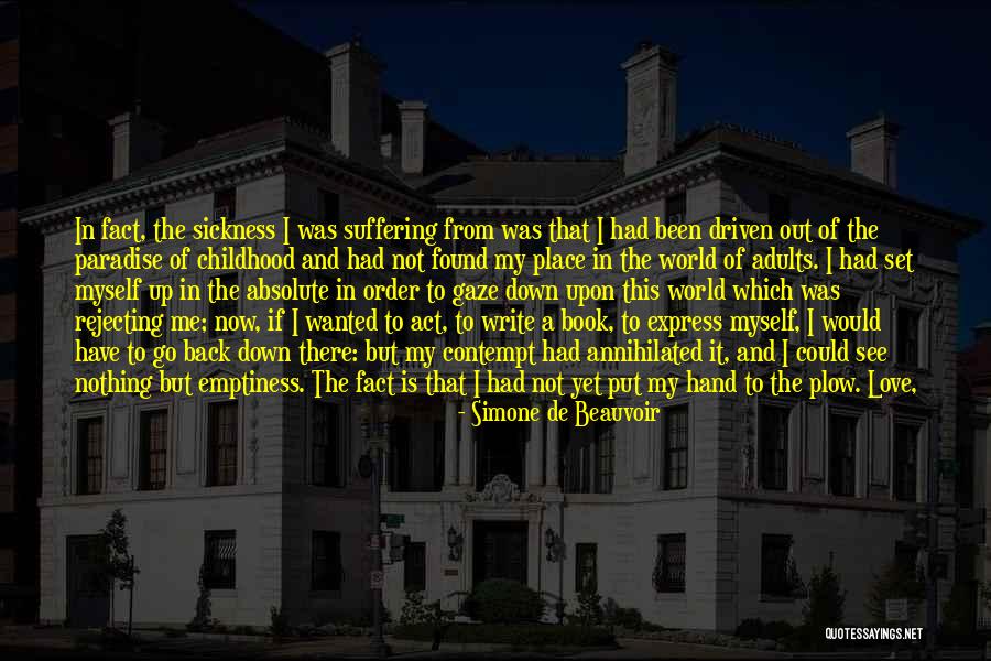 I Could Write A Book Quotes By Simone De Beauvoir I Could Write A Book Quotes By Simone De Beauvoir