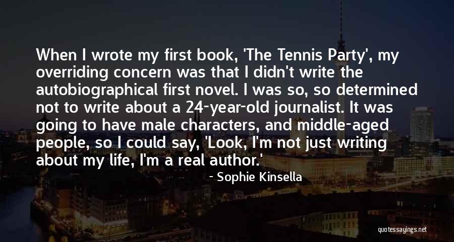 I Could Write A Book Quotes By Sophie Kinsella I Could Write A Book Quotes By Sophie Kinsella