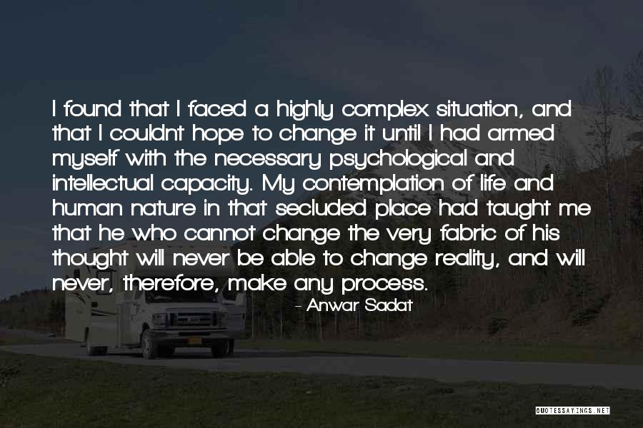 I Couldnt Have Done It Without You Quotes By Anwar Sadat I Couldnt Have Done It Without You Quotes By Anwar Sadat