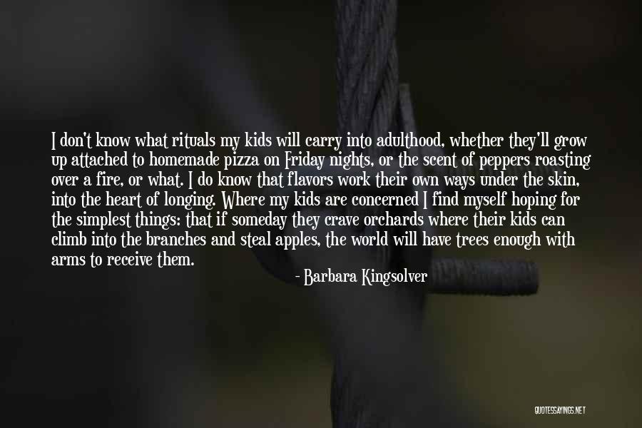 I Crave Quotes By Barbara Kingsolver I Crave Quotes By Barbara Kingsolver