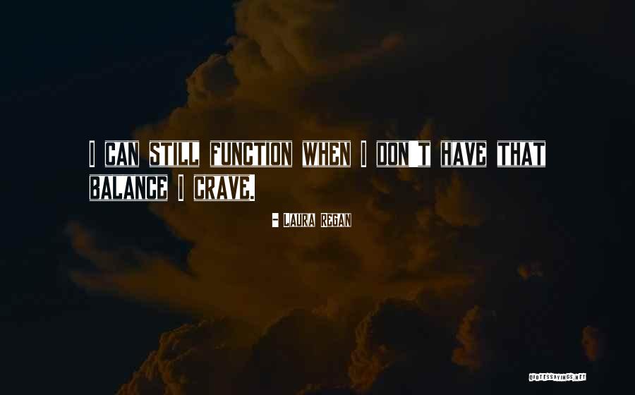 I Crave Quotes By Laura Regan