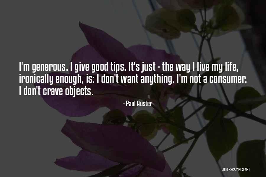 I Crave Quotes By Paul Auster I Crave Quotes By Paul Auster