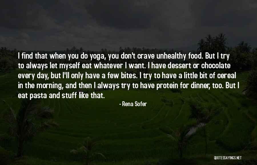 I Crave Quotes By Rena Sofer I Crave Quotes By Rena Sofer