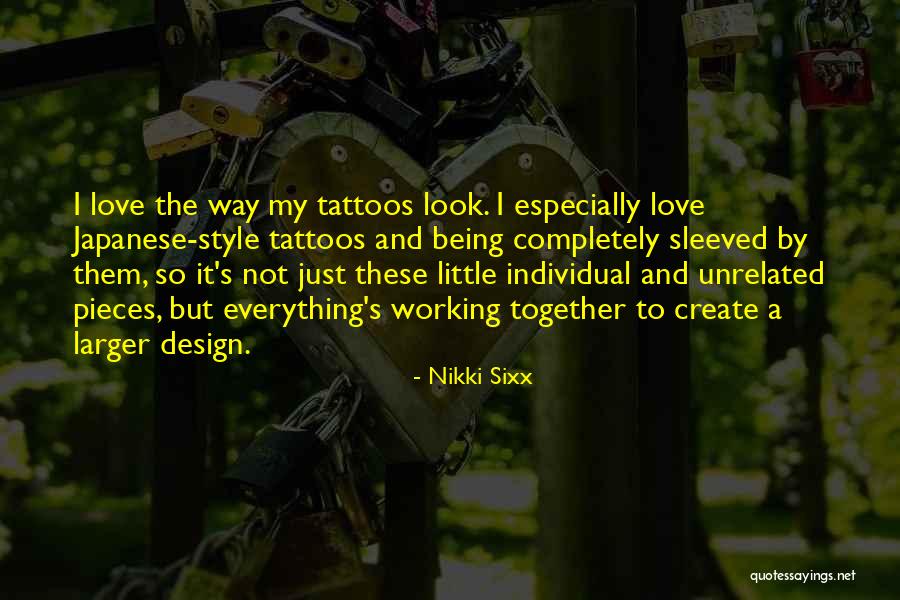 I Create My Own Style Quotes By Nikki Sixx