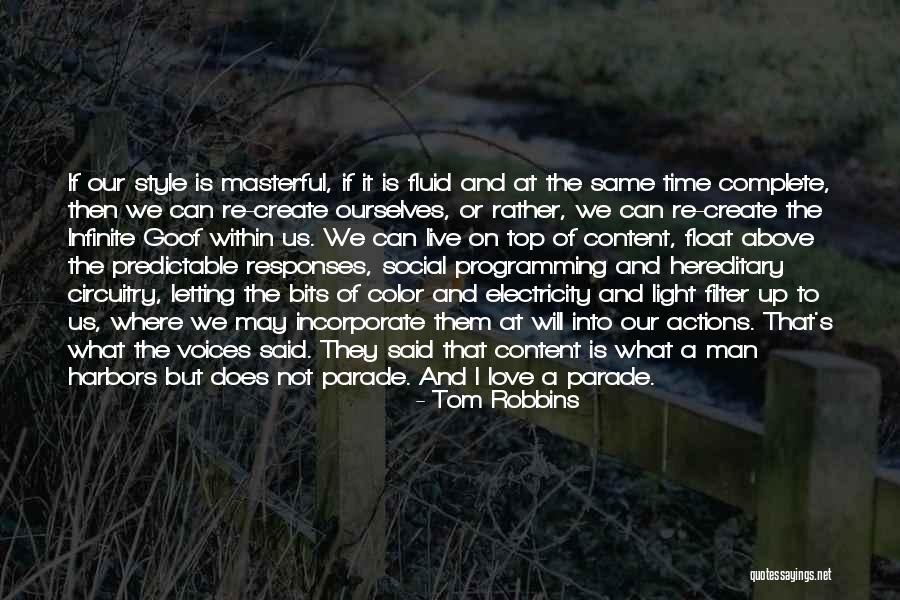 I Create My Own Style Quotes By Tom Robbins I Create My Own Style Quotes By Tom Robbins