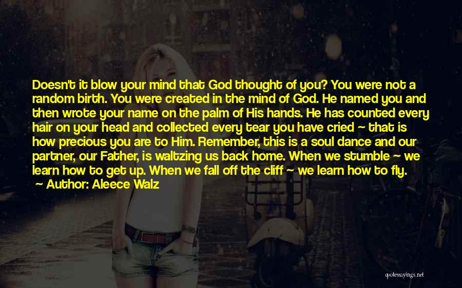 I Cried A Tear Quotes By Aleece Walz