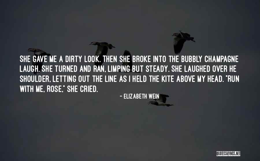 I Cried Quotes By Elizabeth Wein I Cried Quotes By Elizabeth Wein