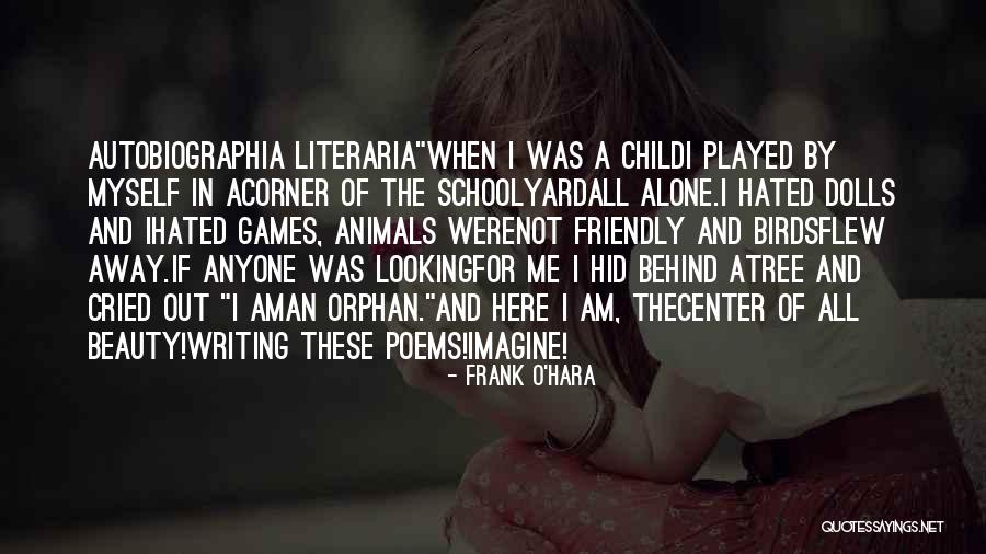 I Cried Quotes By Frank O'Hara I Cried Quotes By Frank O'Hara