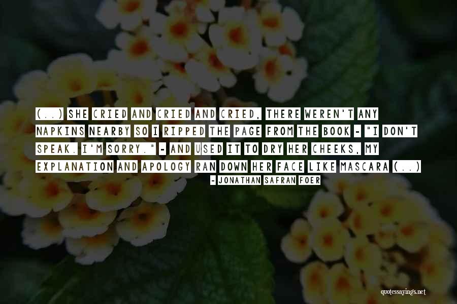 I Cried Quotes By Jonathan Safran Foer I Cried Quotes By Jonathan Safran Foer