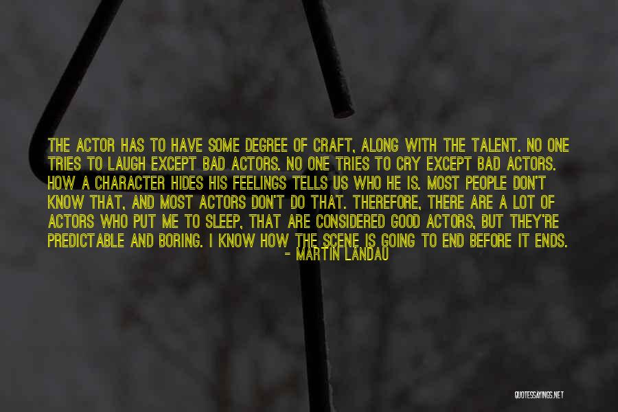 I Cry A Lot Quotes By Martin Landau