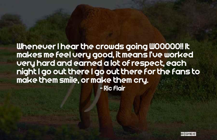 I Cry A Lot Quotes By Ric Flair