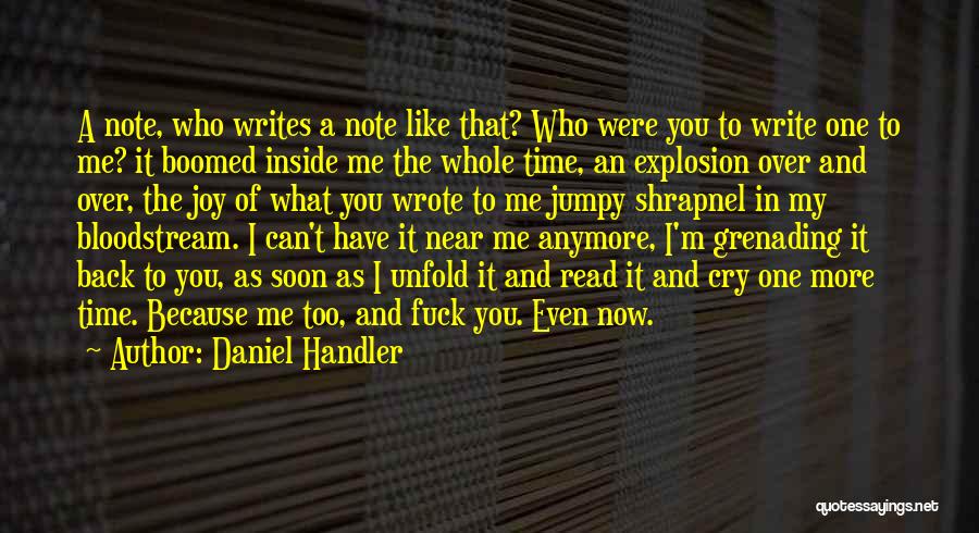 I Cry Because Of You Quotes By Daniel Handler