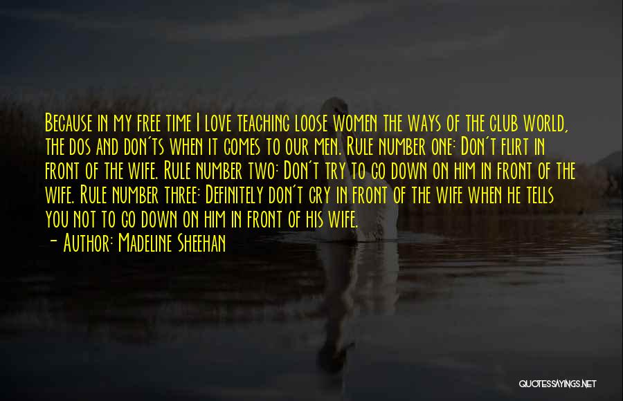 I Cry Because Of You Quotes By Madeline Sheehan