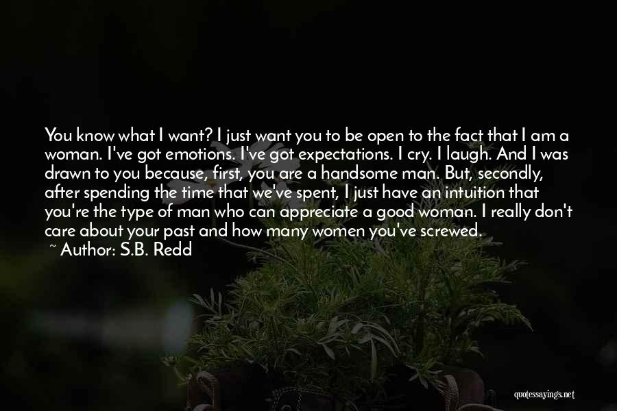 I Cry Because Of You Quotes By S.B. Redd