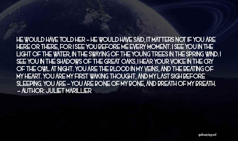 I Cry Every Night Quotes By Juliet Marillier