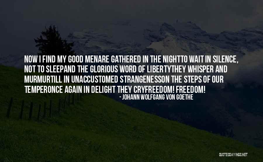 I Cry Myself To Sleep At Night Quotes By Johann Wolfgang Von Goethe I Cry Myself To Sleep At Night Quotes By Johann Wolfgang Von Goethe