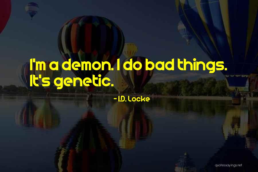 I.D. Locke Quotes 128375 I.D. Locke Quotes 128375