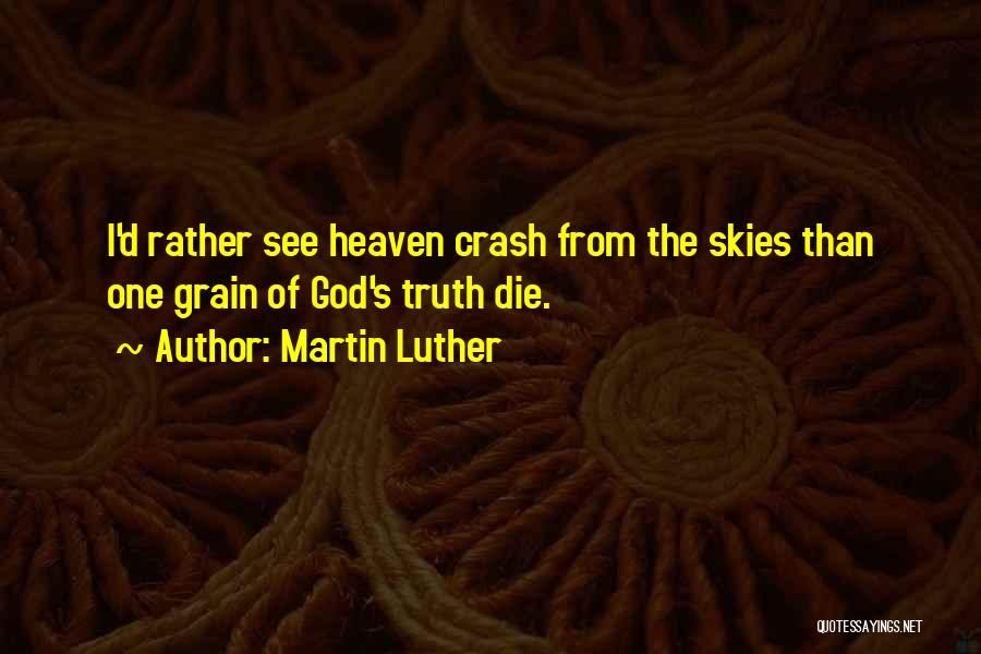 I ' D Rather Die Quotes By Martin Luther