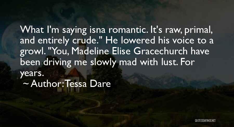 I Dare You Quotes By Tessa Dare