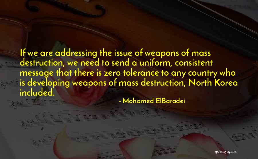 I Ddiali Tirasli Quotes By Mohamed ElBaradei I Ddiali Tirasli Quotes By Mohamed ElBaradei