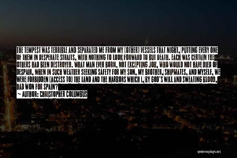I Destroyed Myself Quotes By Christopher Columbus