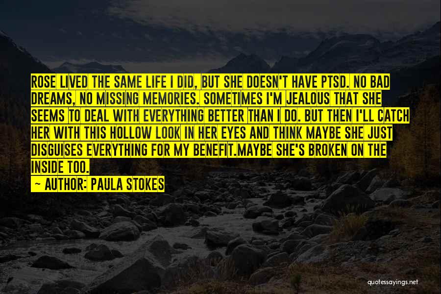 I Did Everything For Her Quotes By Paula Stokes