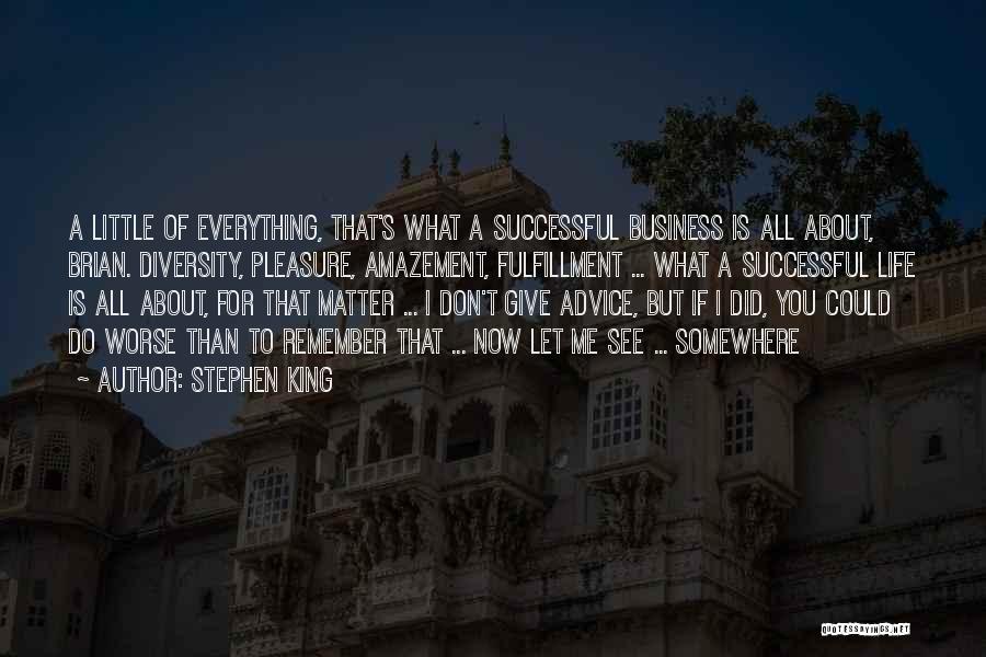 I Did Everything For You Quotes By Stephen King