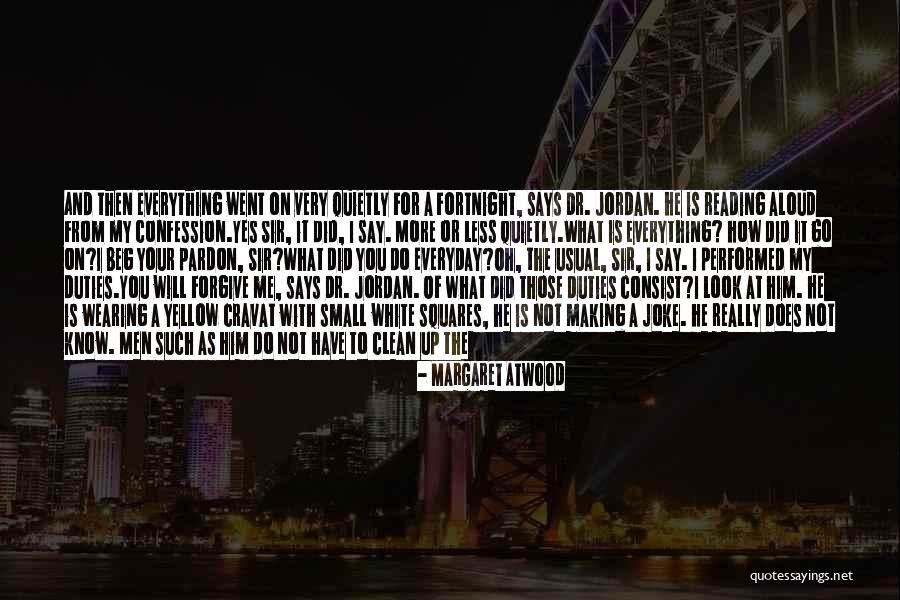 I Did Everything On My Own Quotes By Margaret Atwood I Did Everything On My Own Quotes By Margaret Atwood