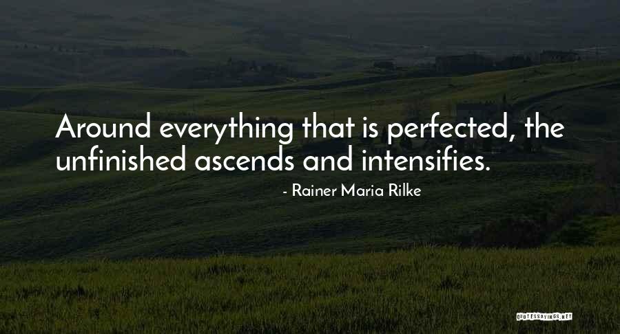 I Did Everything On My Own Quotes By Rainer Maria Rilke