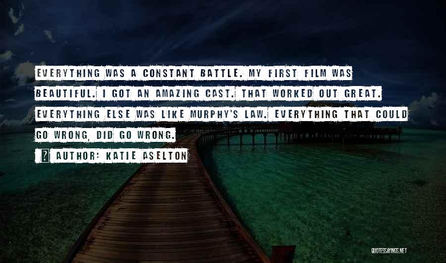 I Did Everything Wrong Quotes By Katie Aselton